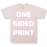 Valentine's Day Limited Edition - L.A. Apparel One Sided Print
