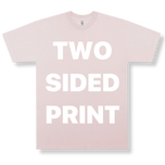 Valentine's Day Limited Edition - L.A. Apparel Two Sided Print