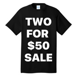 LIMITED OFFER: 2 for $50 Sample Tees